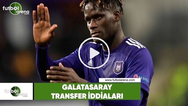 Galatasaray transfer iddiaları (28 Haziran 2018)