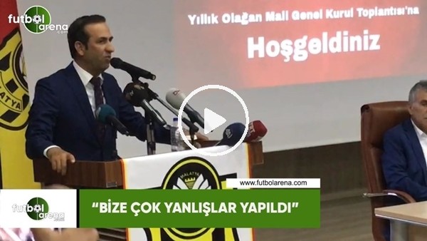 Adil Gevrek: "Bize çok yanlışlar yapıldı"