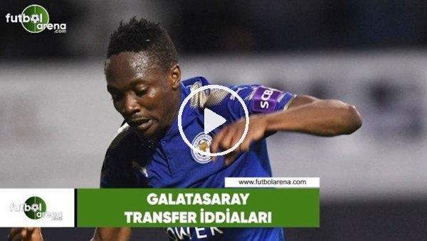 Galatasaray transfer iddiaları (19 Haziran 2018)
