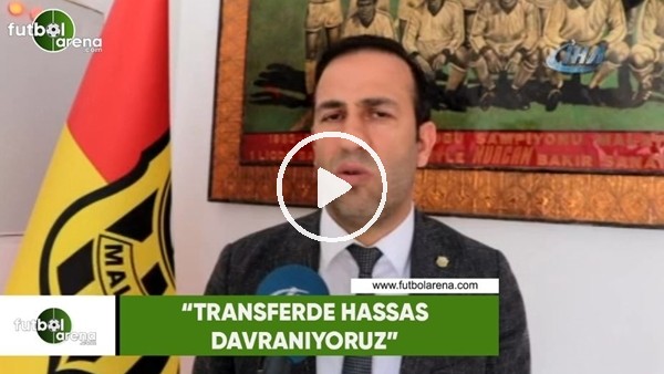Adil Gevrek: "Transferde hassas davranıyoruz"