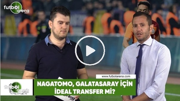 Nagatomo, Galatasaray için ideal transfer mi?
