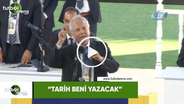 Aziz Yıldırım: "Tarih beni yazacak"