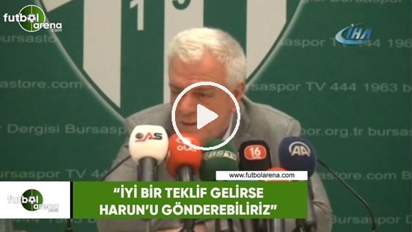 Ali Ay: "İyi bir teklif gelirse Harun Tekin'i gönderebiliriz"