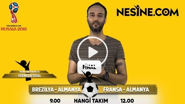 Dünya Kupası'nda finali hangi takımlar oynar? Kerimcan Özdal yorumladı...