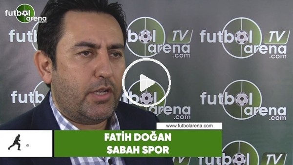 Fatih Doğan: "Beşiktaş'ta 1 golcü birçok şeyi değiştirebilir"