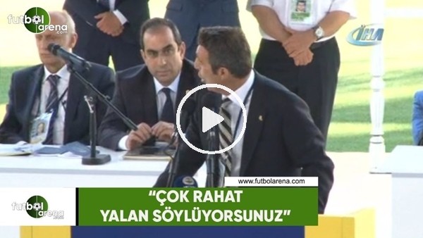 Ali Koç'tan Aziz Yıldırım'a: "Çok rahat yalan söylüyorsunuz"