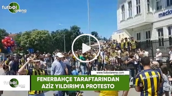 Fenerbahçe taraftarından Aziz Yıldırım'a protesto
