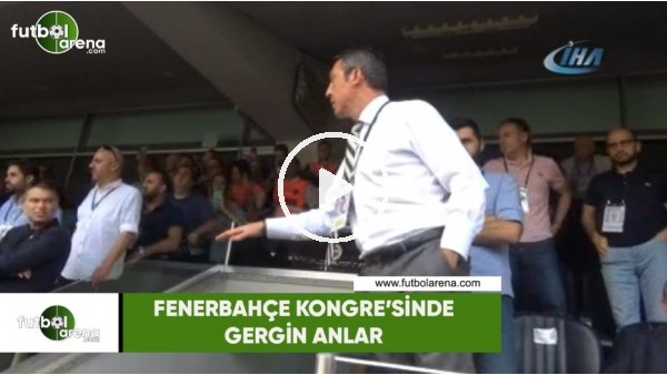 Fenerbahçe Kongresi'nde gerginlik