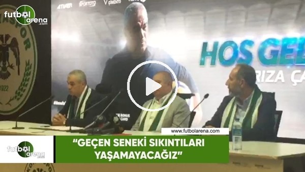 Rıza Çalımbay: "Geçen seneki sıkıntları yaşamaycağız"