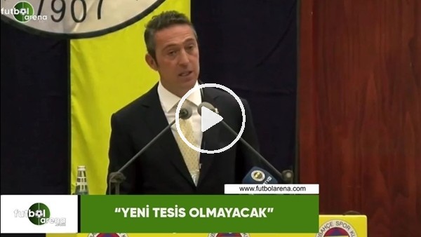 Ali Koç: "Yeni tesis olmayacak"