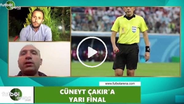 Deniz Çoban: "Cüneyt Çakır adını dünya futbol tarihine yazdırmıştır"