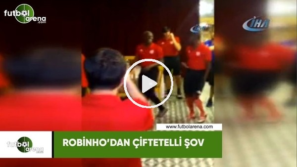 Robinho'dan çiftetelli şov