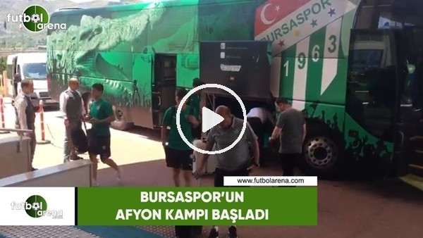 Bursaspor'un Afyon kampı başladı
