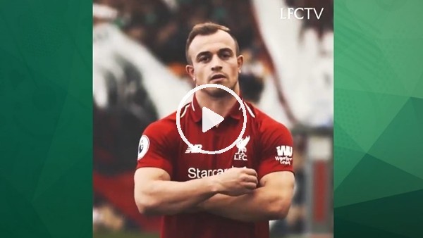 Liverpool, Shaqiri transferini böyle duyurdu!