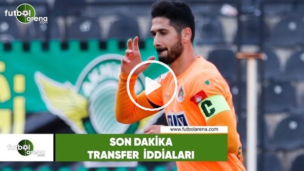 Transfer iddiaları (25 Temmuz 2018)