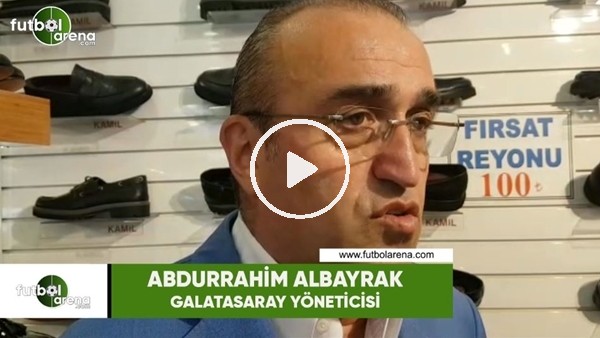 Abdurrahim Albayrak: "Muhteşem bir hazırlık dönemi geçirdik"