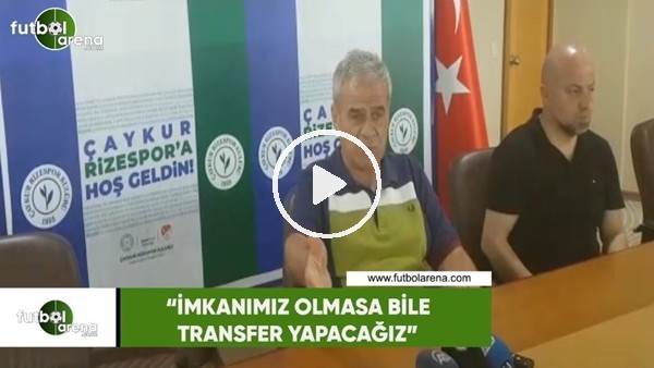 Hasan Kemal Yardımcı: "İmkanımız olmasa bile transfer yapaycağız"