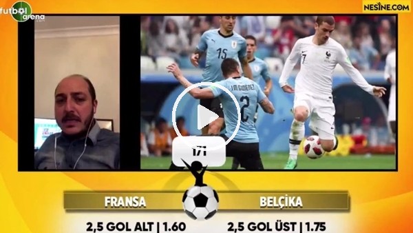 Senih Yurga, Fransa Belçika maçı için tahminini yaptı