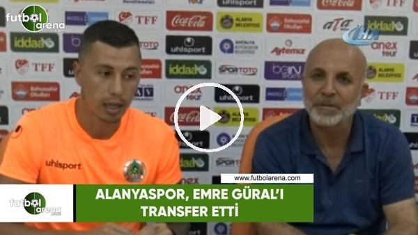 Alanyaspor, Emre Güral'ı transfer etti