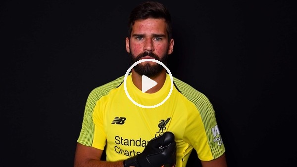 Liverpool Alisson Becker'i böyle tanıttı...