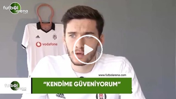 Umut Nayir: "Kendime güveniyorum"