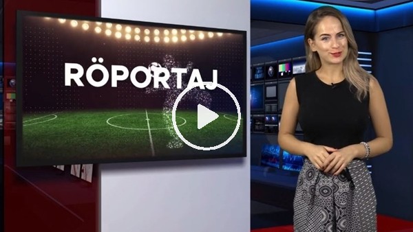 FutbolArena haber turu (30 Temmuz 2018)