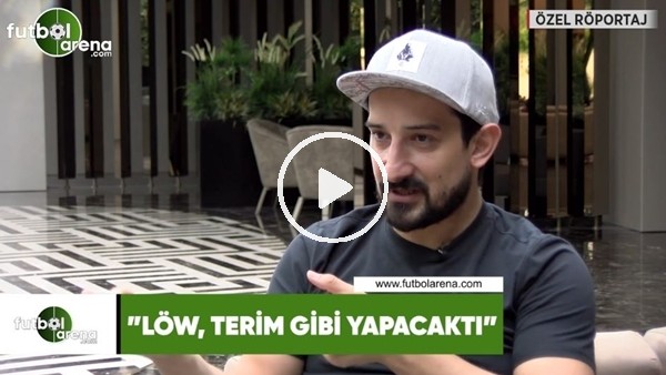 Serhat Akın: "Löw, Fatih Terim gibi yapmalıydı"
