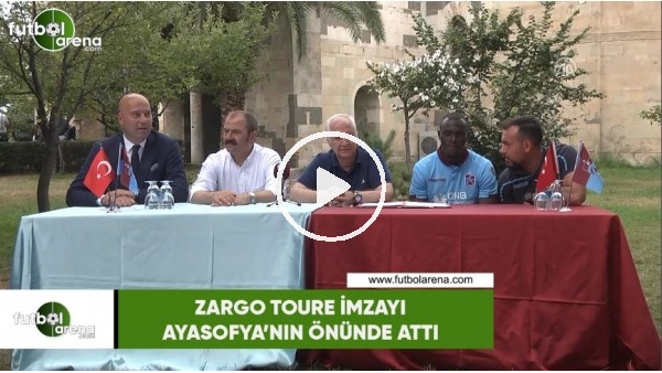 Zargo Toure imzayı Ayasofya Müzesi'nin önünde attı