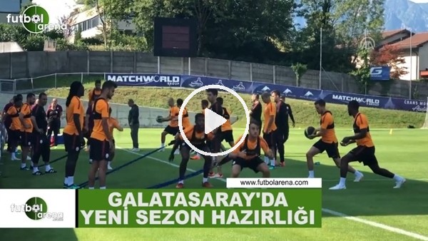 Galatasaray'da yeni sezon hazırlığı