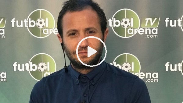 FutbolArena TV'de Transfer gündemi (2 Ağustos 2018)