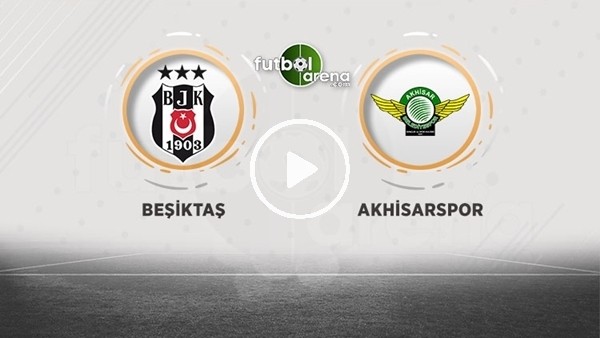 FutbolArena TV'de Beşiktaş - Akhisarspor maçı sonrası değerlendirmeler 