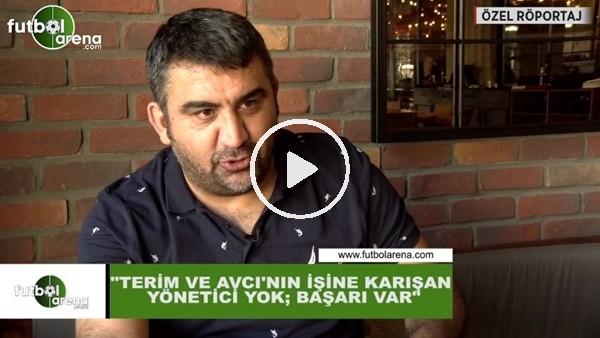 Ümit Özat: "Fatih Terim ve Abdullah Avcı'nın işine karışan yönetici yok, başarı var"