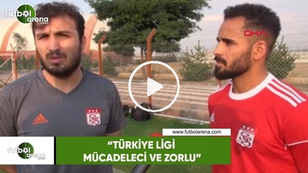 Douglas: "Türkiye ligi mücadeleci ve zorlu"