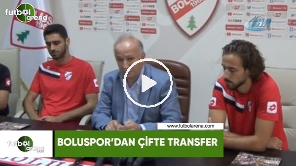 Boluspor'dan çifte transfer