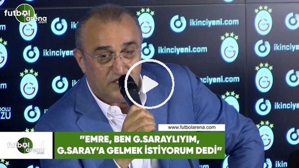 Abdurrahim Albayrak: "Emre Akbaba ben Galatasaraylıyım, Galatasaray'a gelmek istiyorum dedi"