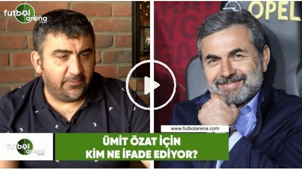 Ümit Özat için kim, ne ifade ediyor?