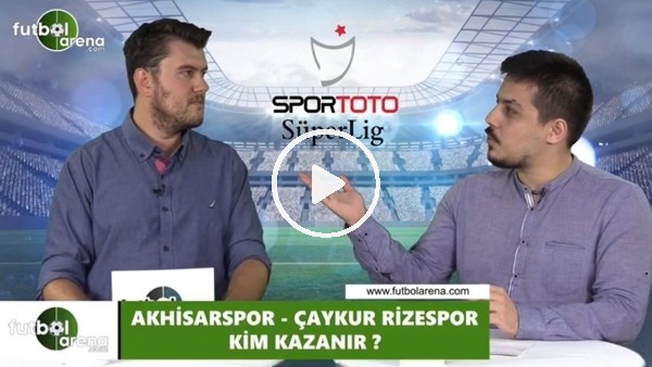 Akhisaspor - Çaykur Rizespor maçını kim kazanır?