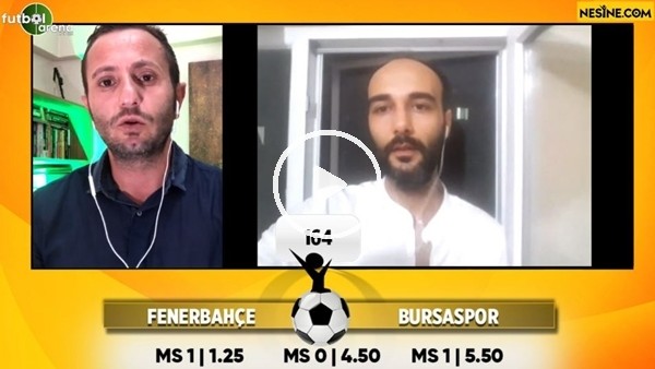Kerim Can Özdal, Fenerbahçe - Bursaspor maçı için tahminini yaptı