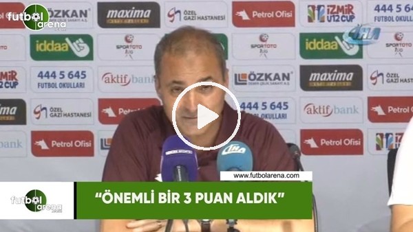 Erkan Sözeri: "Önemli bir 3 puan aldık"