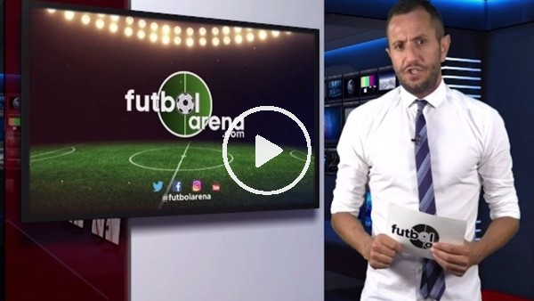 FutbolArena akşam haberleri turu (2 Ağustos 2018)