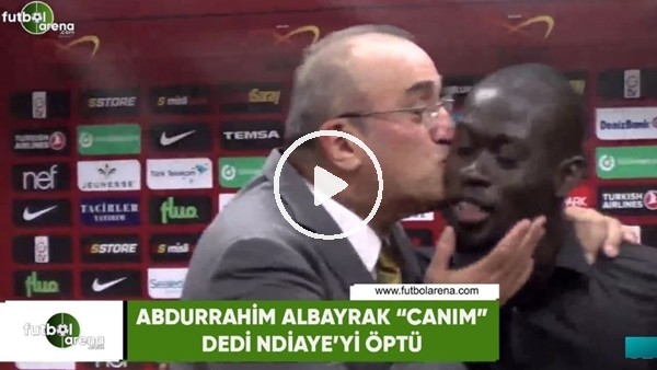 Abdurrahim Albayrak "Canım" dedi Ndiaye'yi öptü!