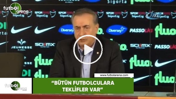 Mustafa Cengiz: "Bütün futbolculara teklifler var"