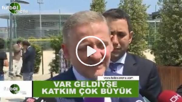 Göksel Gümüşdağ: "VAR geldiyse katkım büyük"