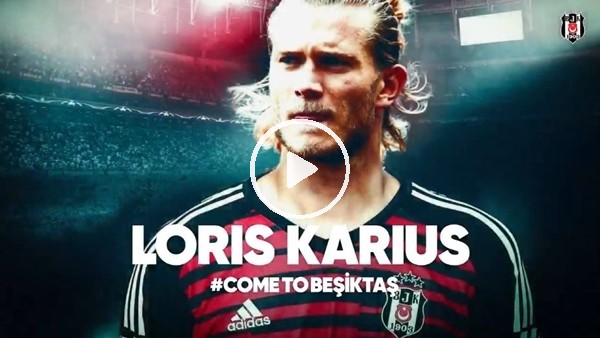 Beşiktaş, Karius transferini böyle duyurdu