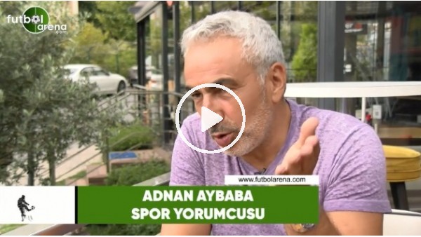 Adnan Aybaba: "Ankaragücü renk katacak"