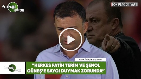 Igor Angelovski: "Herkes Fatih Terim ve Şenol Güneş'e saygı duymak zorunda"