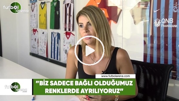 Sema Tuğçe Dikici: "Biz sadece bağlı olduğumuz renklerde ayrılıyoruz"