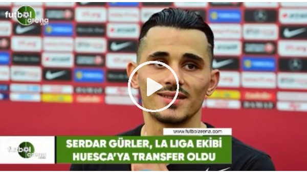 Serdar Gürler, Huesca ile anlaştı