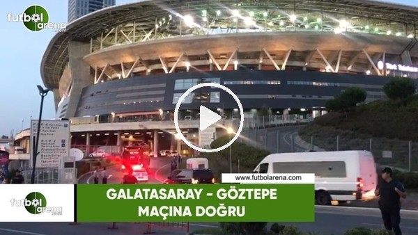 Galatasaray takım otobüsü Göztepe maçı için stada geldi