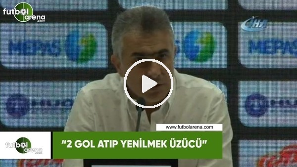 Mehmet Altıparmak: "2 gol atıp yenilmek üzücü"